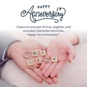 Happy 1st Anniversary Images 17 A-digital-card-with-black-text-that-reads-Happpy-Anniversary.-Cheers-to-one-year-of-love-laughter-countless-cherished-memories.-Happy-1st-anniversary-with-the-numbers-ONE-1-in-a-white.