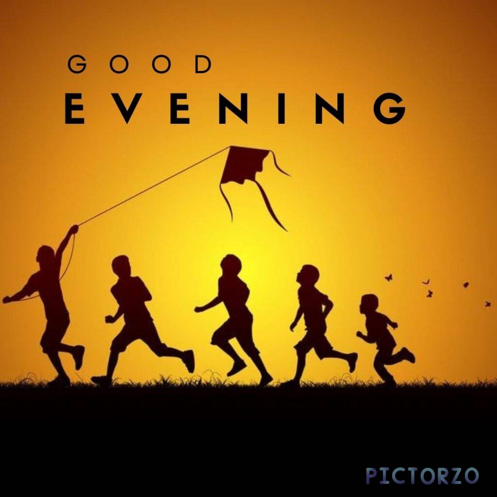 A silhouette of a group of children flying a kite against a sunset sky. The text Good Evening, Friend is superimposed on the image
