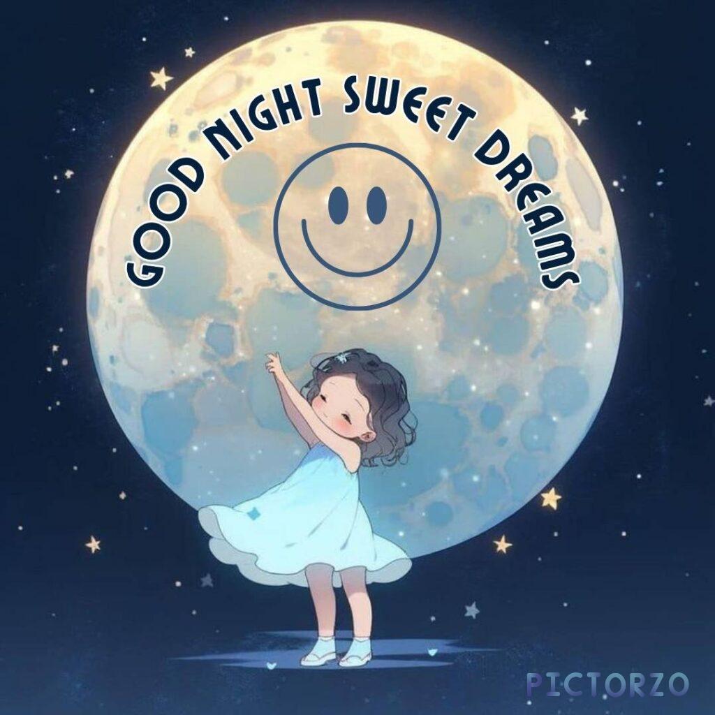 A smiley face on a moon with girl holding a moon and the words good night sweet dreams written around it