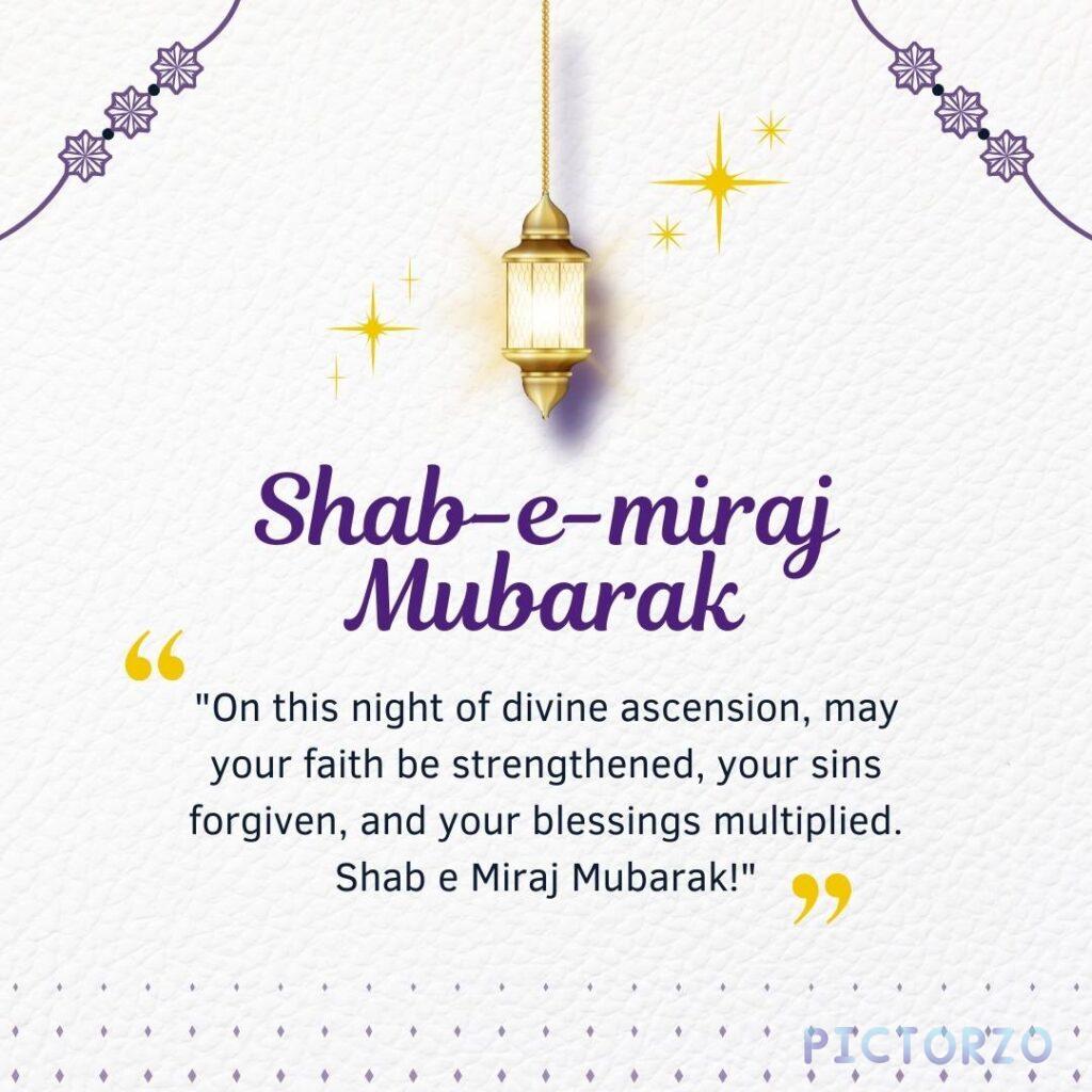 A lantern with the text "Shab e Miraj Mubarak" written on it, hanging against a white background. The lantern is a symbol of Islam and is a reminder of the importance of the night of divine ascension.