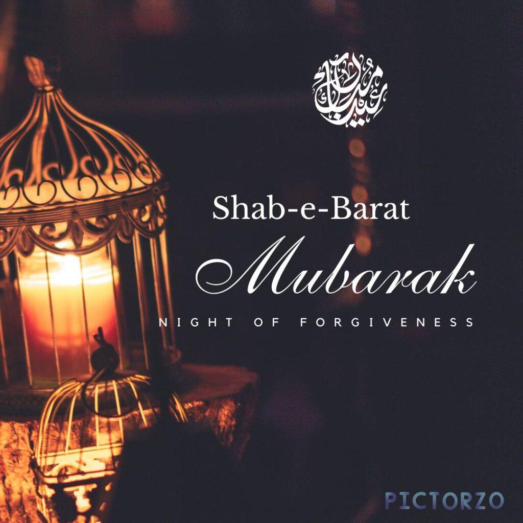 A glowing lantern with intricate designs, casting warm light against a dark background. The words Shab-e-Barat Mubarak are written in gold Arabic calligraphy on the lantern, surrounded by Islamic geometric patterns