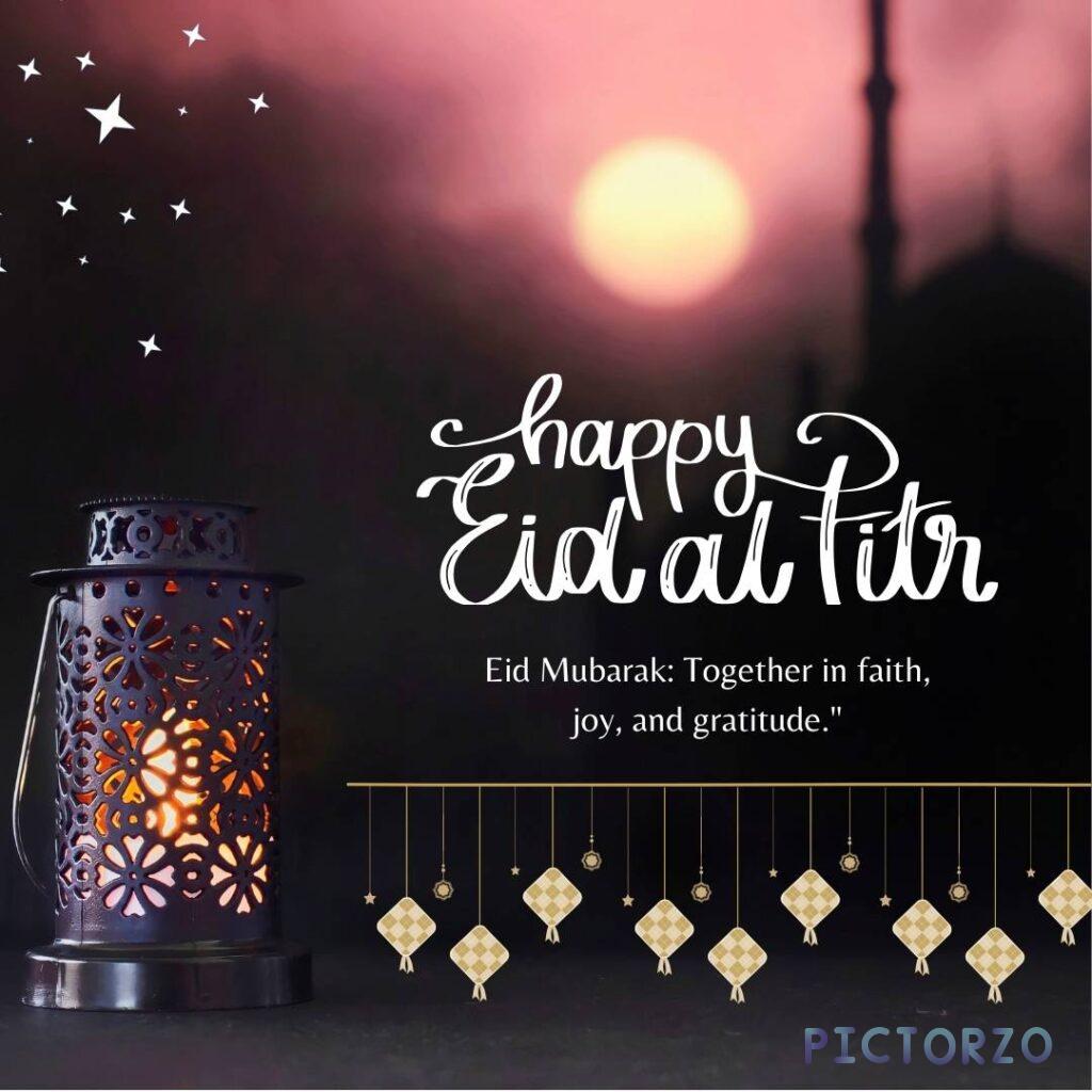 A decorative lantern with a crescent moon and star design, casting a warm glow. The text "Eid Mubarak" is written above the lantern, and the message "Together in faith, joy, and gratitude”