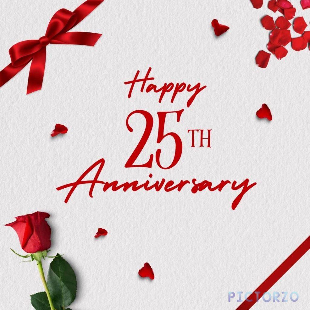 A greeting card with the text Happy 25th Anniversary in a festive font. The background design features red flowers and a banner with a red ribbon