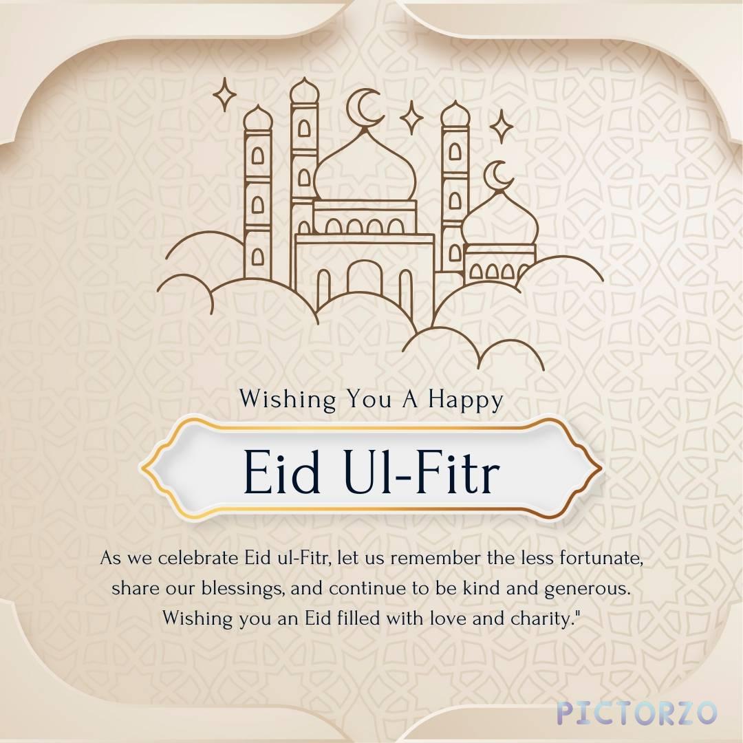 Eid ul-Fitr Images 1 Image of a mosque with crescent moons and stars decorating the top in celebration of Eid ul-Fitr. The text "Eid ul-Fitr Mubarak" is written in Arabic calligraphy on the mosque. Eid ul-Fitr is a Muslim holiday that marks the end of Ramadan, the holy month of fasting. The holiday is a time for celebration, feasting, and charity.