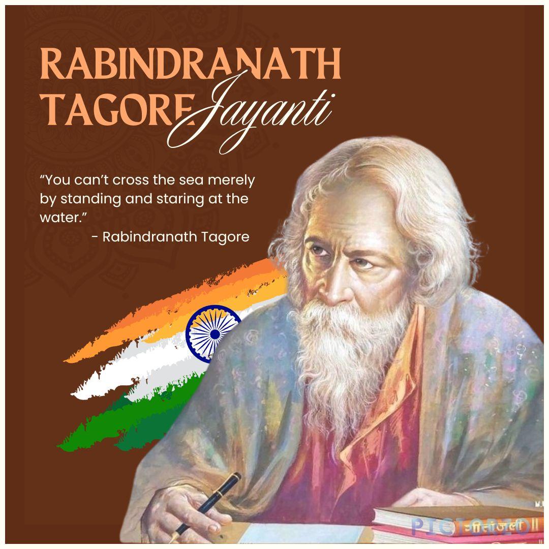 Text celebrating Rabindranath Tagore Jayanti, featuring a quote by Rabindranath Tagore about perseverance. The text is written in English
