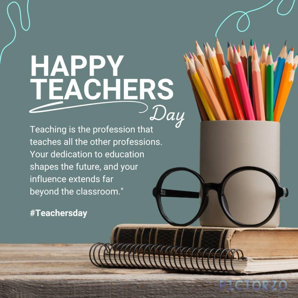 Teacher education quotes on happy teacher Day